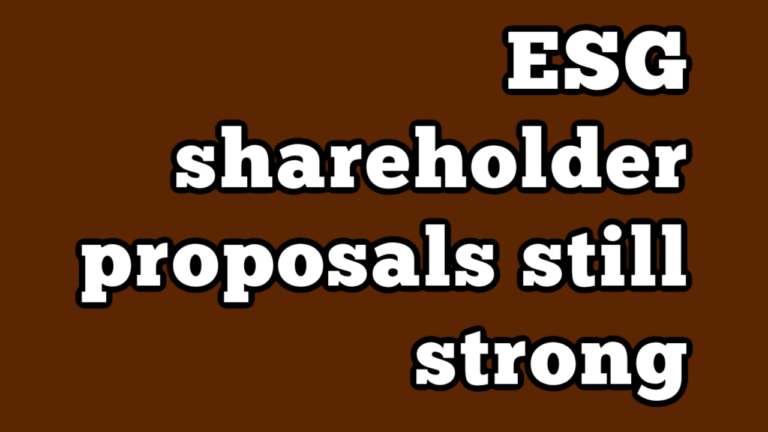 ESG shareholder proposals still strong - ESG Professionals Network